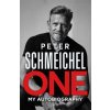 One: My Autobiography (Peter Schmeichel)(Pevná) One: My Autobiography (Peter Schmeichel)(Pevná)