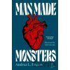 Man Made Monsters - Rogers Andrea L Man Made Monsters - Rogers Andrea L