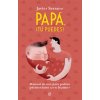 Papá, tú puedes! (Serrano Palacios,Javier)(Brožovaná) Papá, tú puedes! (Serrano Palacios,Javier)(Brožovaná)