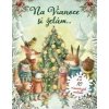 Na Vianoce si želám - Kolektív Na Vianoce si želám - Kolektív