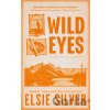 Wild Eyes Wild Eyes