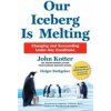 Our Iceberg is Melting Our Iceberg is Melting
