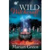 Wild Witchcraft (Marian Green)(Brožovaná) Wild Witchcraft (Marian Green)(Brožovaná)
