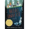 Hello, Universe - Erin Entrada Kelly, Isabel Roxas (ilustrácie) Hello, Universe - Erin Entrada Kelly, Isabel Roxas (ilustrácie)