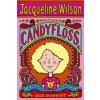 Candyfloss (Jacqueline Wilson)(Brožovaná) Candyfloss (Jacqueline Wilson)(Brožovaná)