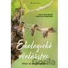 Ekologické včelárstvo - David Gerstmeier, Tobias Miltenberger Ekologické včelárstvo - David Gerstmeier, Tobias Miltenberger