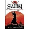 Young Samurai: The Way of the Warrior - Chris Bradford Young Samurai: The Way of the Warrior - Chris Bradford