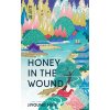 Honey in the Wound Honey in the Wound