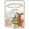 Narozeninový příběh pejska a kočičky - Vlasta Hurtíková, Martina Slábová (ilustrátor) Narozeninový příběh pejska a kočičky - Vlasta Hurtíková, Martina Slábová (ilustrátor)