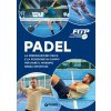 Padel. La preparazione fisica e la posizione in campo per dare il massimo senza infortuni Padel. La preparazione fisica e la posizione in campo per dare il massimo senza infortuni