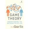 Game Theory - Brian Clegg Game Theory - Brian Clegg
