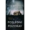 Poslední pozdrav - Jitka Ludvíková Poslední pozdrav - Jitka Ludvíková