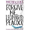 Forgive Me, Leonard Peacock - Matthew Quick Forgive Me, Leonard Peacock - Matthew Quick