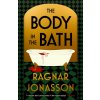 Body in the Bath (Ragnar Jonasson)(Pevná) Body in the Bath (Ragnar Jonasson)(Pevná)