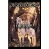 Understanding Orobas Understanding Orobas