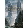 The Complete Guide to Middle-earth - Robert Foster, Ted Nasmith (ilustrátor) The Complete Guide to Middle-earth - Robert Foster, Ted Nasmith (ilustrátor)