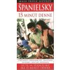 Španielsky 15 minút denne - Bremón Ana Španielsky 15 minút denne - Bremón Ana
