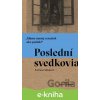 Poslední svedkovia - Svetlana Alexijevič