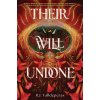THEIR WILL UNDONE THEIR WILL UNDONE