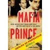 Mafiánsky princ - Philip Leonetti & Scot Burnstein, Christopher Graziano Mafiánsky princ - Philip Leonetti & Scot Burnstein, Christopher Graziano