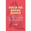 Kolik má kočka životů - Lucie Šilhová, Jana Jašová, Simona Bohatá, Klára Mandausová, Klára Kubíčková, Sára Saudková, Karolina Kamberská, Sára Saudková (ilustrátor), Sára Saudková ml. (ilustrátor) Kolik má kočka životů - Lucie Šilhová, Jana Jašová, Simona Bohatá, Klára Mandausová, Klára Kubíčková, Sára Saudková, Karolina Kamberská, Sára Saudková (ilustrátor), Sára Saudková ml. (ilustrátor)