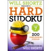 Will Shortz Presents Hard Sudoku, Volume 7: 200 Challenging Puzzles (Brožovaná) Will Shortz Presents Hard Sudoku, Volume 7: 200 Challenging Puzzles (Brožovaná)