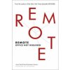 Jason Fried & David Hainemeier Hansson - Remote Jason Fried & David Hainemeier Hansson - Remote