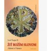 Žiť Božím slovom – Advent a Vianoce Žiť Božím slovom – Advent a Vianoce