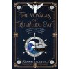 Voyages of Trueblood Cay (Suanne Laqueur)(Brožovaná) Voyages of Trueblood Cay (Suanne Laqueur)(Brožovaná)