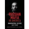 Russian Mafia in America Russian Mafia in America