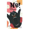 Ne! Řeklo strašidýlko - Kalle Güettler, Rake Helmsdal, Áslaug Jónsdóttir Ne! Řeklo strašidýlko - Kalle Güettler, Rake Helmsdal, Áslaug Jónsdóttir