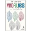 Mindfulness pro začátečníky Mindfulness pro začátečníky