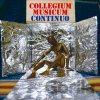 Collegium Musicum: Continuo LP - Collegium Musicum Collegium Musicum: Continuo LP - Collegium Musicum