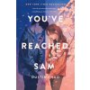 You've Reached Sam You've Reached Sam