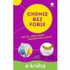 E-kniha Chemie bez fobie - James Kennedy E-kniha Chemie bez fobie - James Kennedy