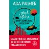 Trop semblable à l'éclair (Terra Ignota, Tome 1) (Ada Palmer)() Trop semblable à l'éclair (Terra Ignota, Tome 1) (Ada Palmer)()
