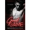 Good Game - Madison Fox Good Game - Madison Fox