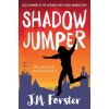 Shadow Jumper (J. M. Forster)(Brožovaná) Shadow Jumper (J. M. Forster)(Brožovaná)