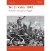 Tel El-Kebir 1882 (Donald Featherstone)() Tel El-Kebir 1882 (Donald Featherstone)()