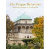 The Prague Belvedere - Imperial Lusthaus of Ferdinand I The Prague Belvedere - Imperial Lusthaus of Ferdinand I