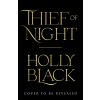 Thief of Night Thief of Night