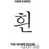 The White Book - Han Kang The White Book - Han Kang
