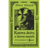 Katova dcéra a čierny mních