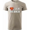 Pánske tričko Super dedko (Vtipné tričko) Pánske tričko Super dedko (Vtipné tričko)