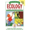 Janice VanCleave's Ecology for Every Kid Janice VanCleave's Ecology for Every Kid