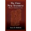 First New Testament (Jason David BeDuhn)(Brožovaná) First New Testament (Jason David BeDuhn)(Brožovaná)