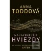 Najjasnejšie hviezdy (Anna Toddová) Najjasnejšie hviezdy (Anna Toddová)