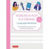 Korean K-Pop and K-Drama Language Workbook: An Introduction to the Hangul Alphabet and K-Pop and K-Drama Vocabulary - With 108 Lined and Gridded Pages (Tuttle Studio)(Brožovaná) Korean K-Pop and K-Drama Language Workbook: An Introduction to the Hangul Alphabet and K-Pop and K-Drama Vocabulary - With 108 Lined and Gridded Pages (Tuttle Studio)(Brožovaná)