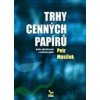 Trhy cenných papírů - Petr Musílek Trhy cenných papírů - Petr Musílek