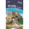 Hrady pre deti (3. diel) - Daniel Kollár, Viera Poláková Hrady pre deti (3. diel) - Daniel Kollár, Viera Poláková